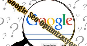 Google-Seo-Optimizasyonu
